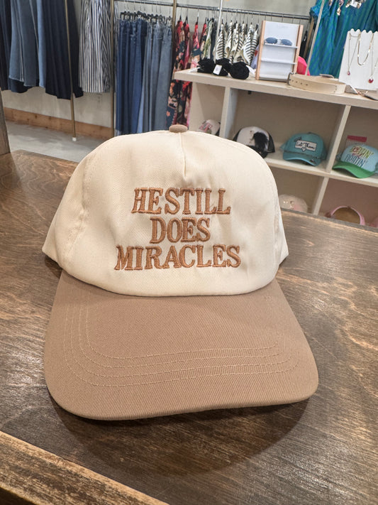 He Still Does Miracles