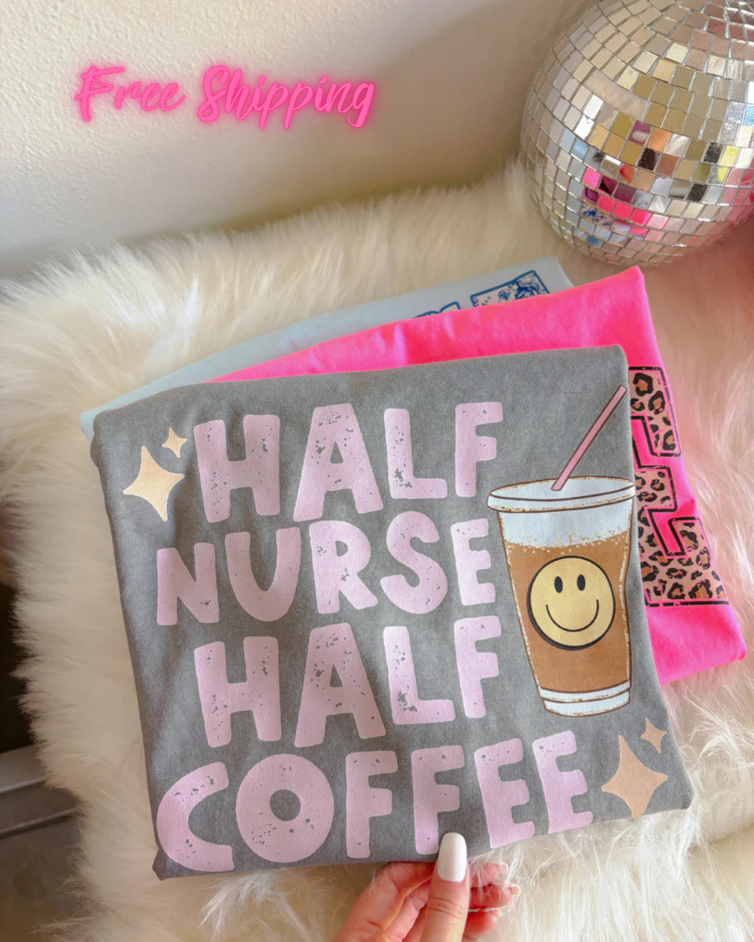 PRE ORDER: Half Nurse Half Coffee