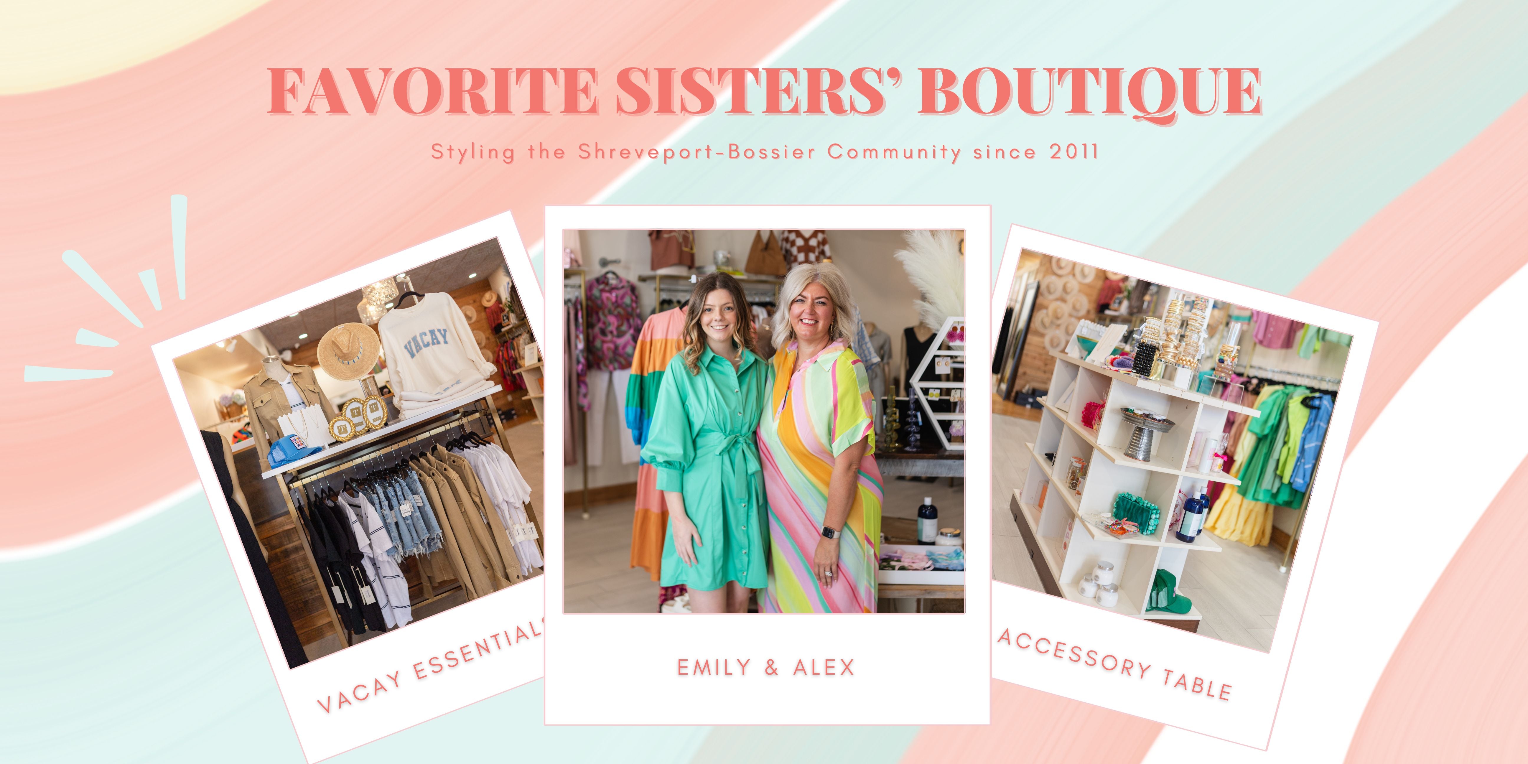 Favorite Sisters Boutique Real Clothes. Real People. Real Prices